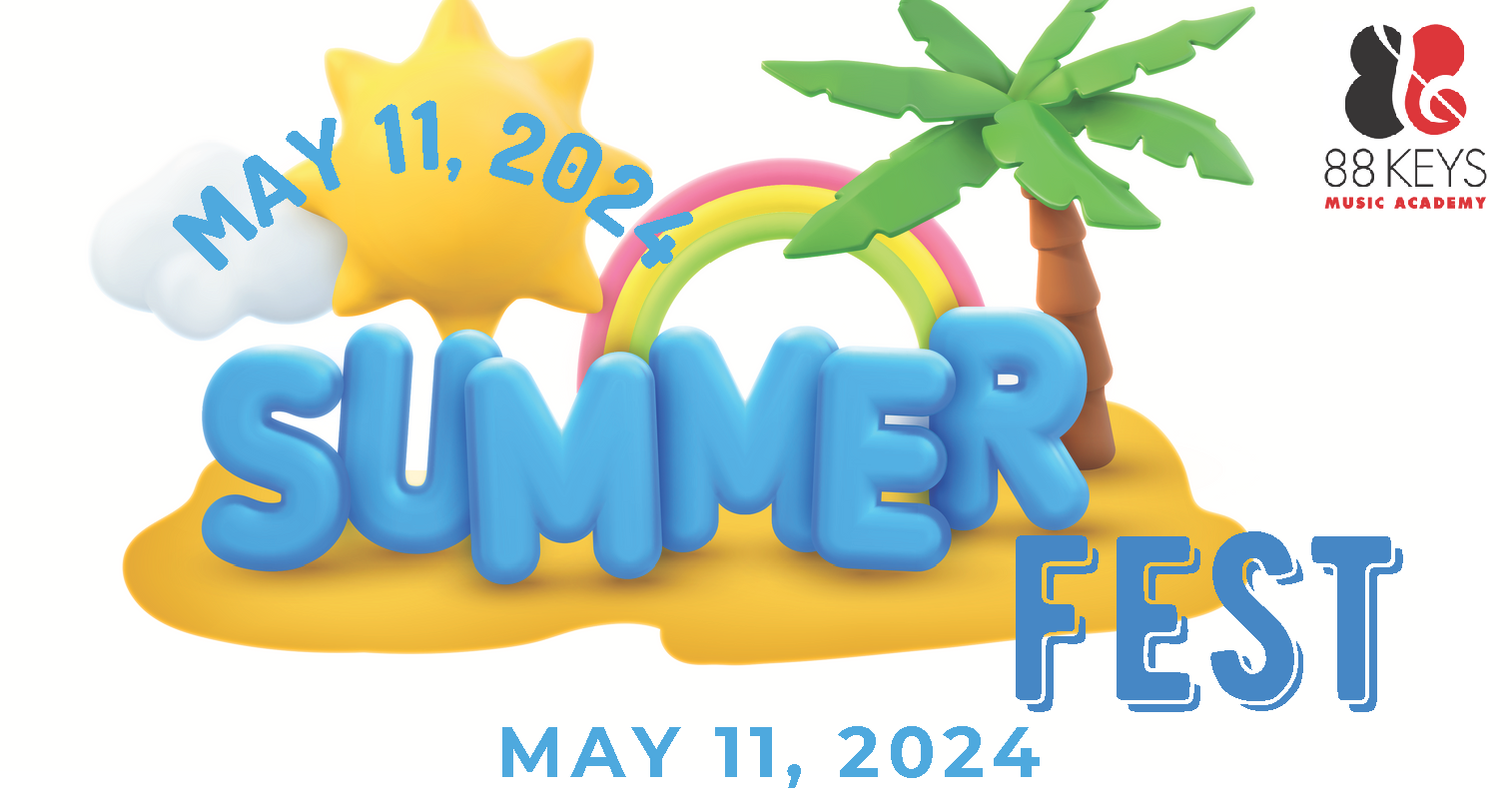 Featured image for the 88 Keys Music May 2024 Academy Summer Fest event blog.